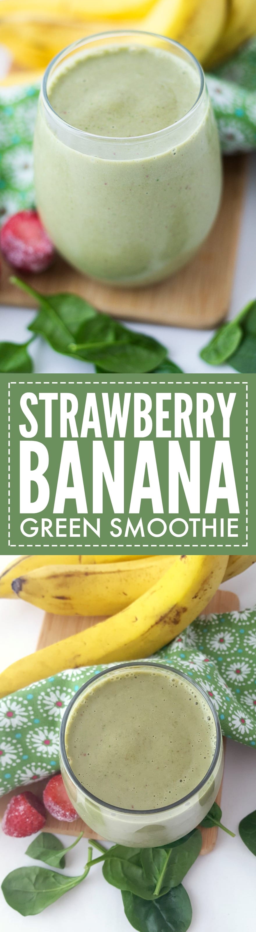 Our Strawberry Banana Green Smoothie is sweet and delicious. If you've never been a fan of green smoothies before, this one will change your mind!