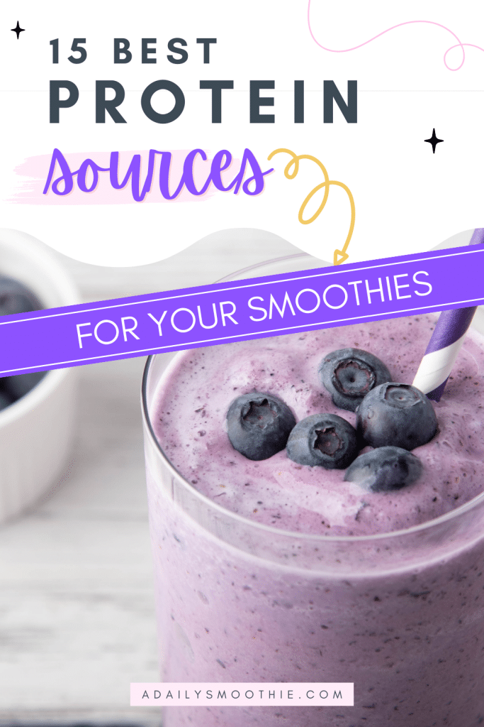 pin image that reads 15 best protein sources for smoothies